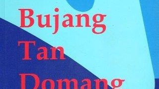 Bercermin pada Tradisi Lisan (Tentang ”Nyanyian Panjang Bujang Tan Domang”)