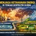 Ketahanan Energi Indonesia di Tengah Gejolak Harga Minyak Dunia 2026