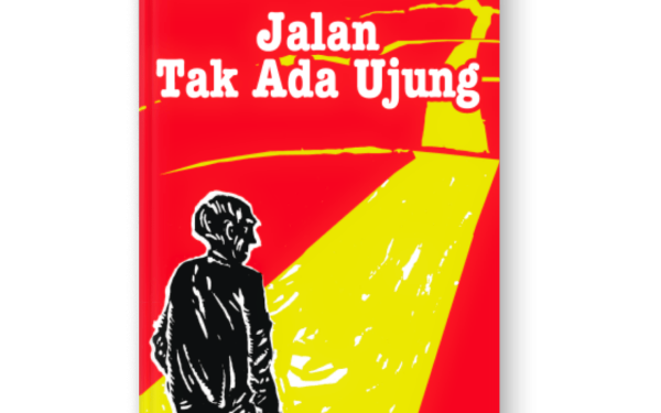 Dari Subaltern Menuju Subjek Sejarah: Agensi Pribumi dalam Novel “Jalan Tak Ada Ujung” Karya Mochtar Lubis Perspektif Postkolonial